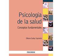 Psicología de la salud: Conceptos fundamentales