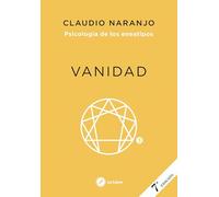 Psicología de los eneatipos : vanidad [Lingua spagnola]