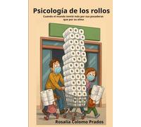 PSICOLOGÍA DE LOS ROLLOS: Cuando el mundo temió más por sus posaderas que por su alma