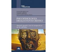 PSICOLOGIA DEGLI EVENTI CRITICI: MANUALE OPERATIVO.