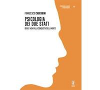 Psicologia dei due stati. Geni e Memi alla conquista della mente