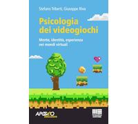 PSICOLOGIA DEI VIDEOGIOCHI. MENTE, IDENTITA', ESPERIENZA NEI MONDI VIRTUALI -