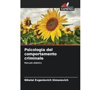 Psicologia del comportamento criminale: Manuale didattico