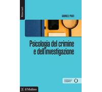 Psicologia del crimine e dell’investigazione