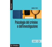 Psicologia del crimine e dell’investigazione
