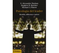 Psicologia del leader. Identità, influenza e potere