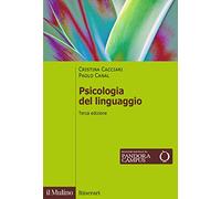 Psicologia del linguaggio. Nuova ediz.