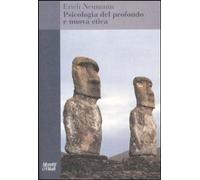 Psicologia del profondo e nuova etica [Paperback] [Aug 01, 2005] Neumann, Erich