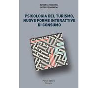 Psicologia del turismo – Nuove forme interattive di consumo – Patron