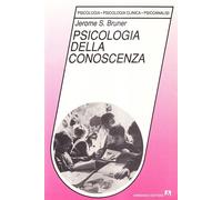 Psicologia della conoscenza - Bruner Jerome S.