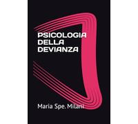 PSICOLOGIA DELLA DEVIANZA