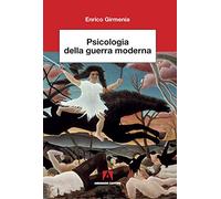 Psicologia della guerra moderna