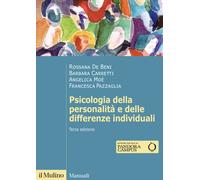 Psicologia della personalità e delle differenze individuali - De Beni Ross...