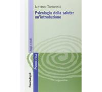 Psicologia della salute: un'introduzione