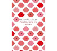Psicologia della vita amorosa