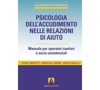 Psicologia dell'accudimento nelle relazioni di aiuto. Manuale per operatori sanitari e socio-assistenziali