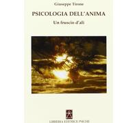 Psicologia dell'anima. Un fruscio d'ali