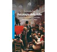 Psicologia delle folle. Ediz. critica