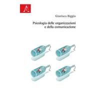Psicologia delle organizzazioni e della comunicazione