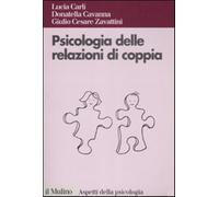 Psicologia delle relazioni di coppia. Modelli teorici e intervento clinico...