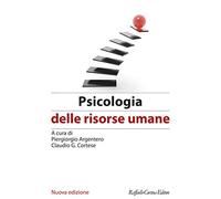 Psicologia delle risorse umane. Nuova ediz.