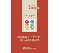 Psicologia dell'emergenza. Uno sguardo d'insieme