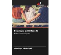 Psicologia dell'infedeltà: Perché succede e come guarire