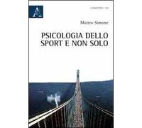 Psicologia dello sport e non solo