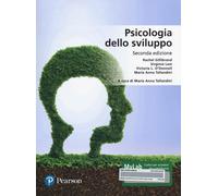 Psicologia dello sviluppo. Ediz. MyLab - 2019 - Pearson (Scienze)
