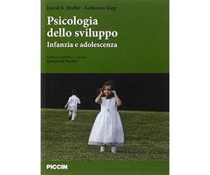 Psicologia dello sviluppo. Infanzia e adolescenza.