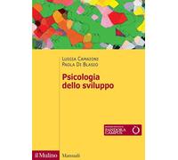 Psicologia dello sviluppo. Nuova ediz.