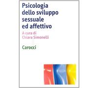 Psicologia dello sviluppo sessuale ed affettivo