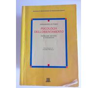 Psicologia dell'orientamento. Problemi, metodi e strumenti