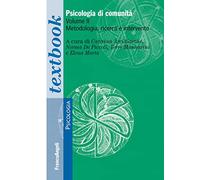 Psicologia di comunità. Vol. 2: Metodologia, ricerca e intervento.