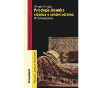 Psicologia dinamica classica e contemporanea. Un'introduzione