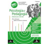 Psicologia e pedagogia. Con Saperii di base. Per le Scuole superiori. Con e-book. Con espansione online