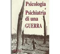 Psicologia e psichiatria di una guerra (serbo-croata)