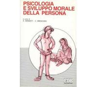 Psicologia e sviluppo morale della persona
