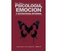 Psicología, Emoción y Estrategia Interna