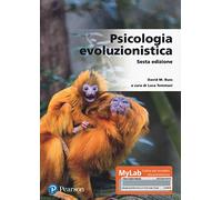Psicologia evoluzionistica. Ediz. MyLab. Con Contenuto digitale per access...