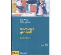 Libri Luigi Anolli / Paolo Legrenzi - Psicologia Generale
