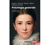 Psicologia generale – Con ebook – 2024 – Zanichelli