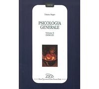 Psicologia generale. Esercizi (Vol. 2)