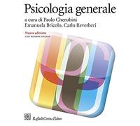 Psicologia generale. Nuova edizione