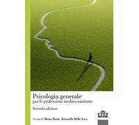 Psicologia generale per le professioni medico-sanitarie