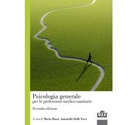 Psicologia generale per le professioni medico-sanitarie - 2019 -