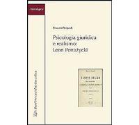 Psicologia giuridica e realismo. Leon Petrazycki