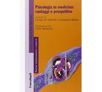 Psicologia in medicina: vantaggi e prospettive