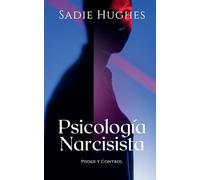 Psicología Narcisista: 1