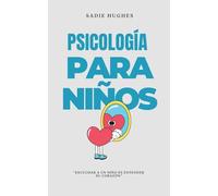 Psicología Para Niños: 1